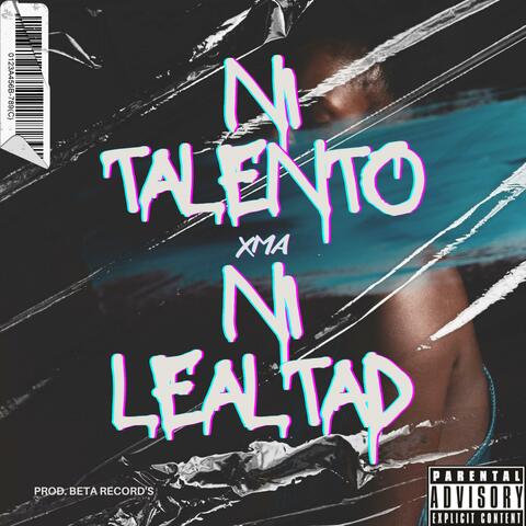 Ni talento Ni lealtad