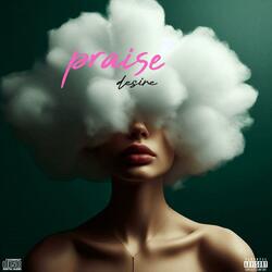 Praise
