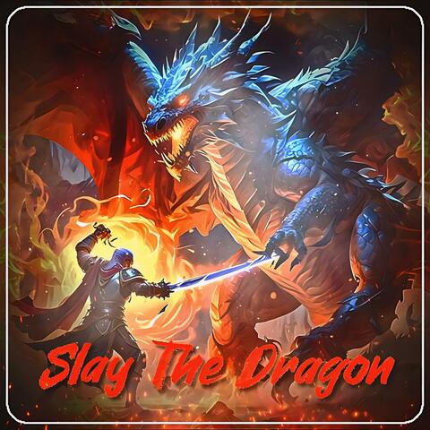 Slay The Dragon