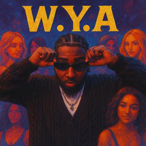 W.Y.A (feat. ZXC & DBS CHO)