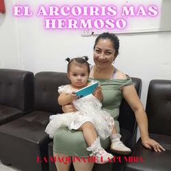 EL ARCOIRIS MAS HERMOSO