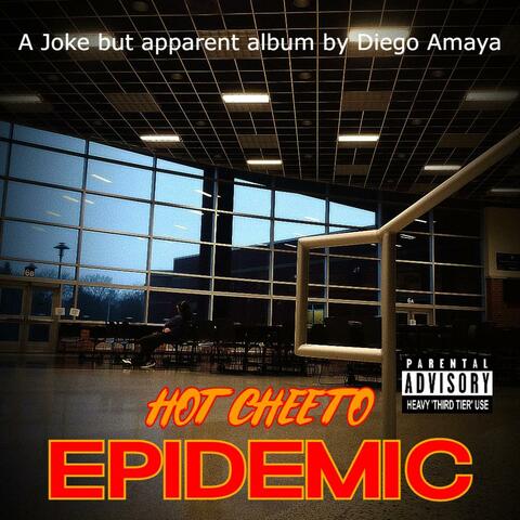 The Hot Cheeto Epidemic