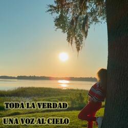 Toda La Verdad