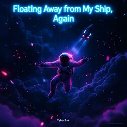 Floating Through Space (feat. UDIO)