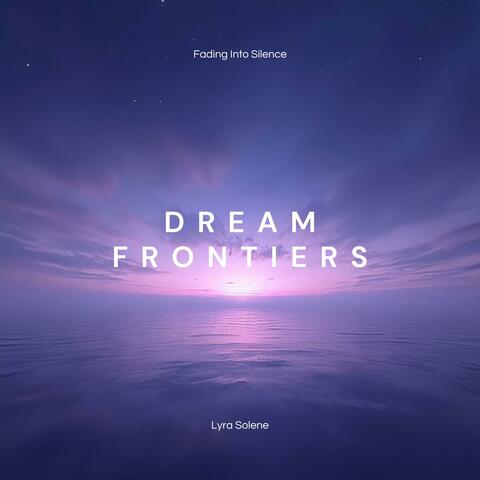 Fading Into Silence (Dream Frontiers)