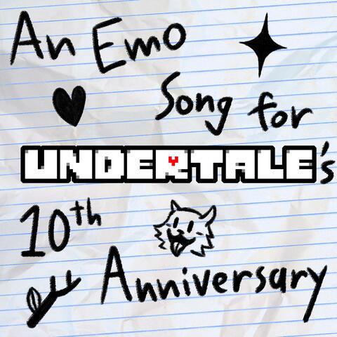 An Emo Song for UNDERTALE's 10th Anniversary