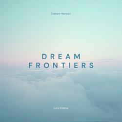 Distant Memory (Dream Frontiers)