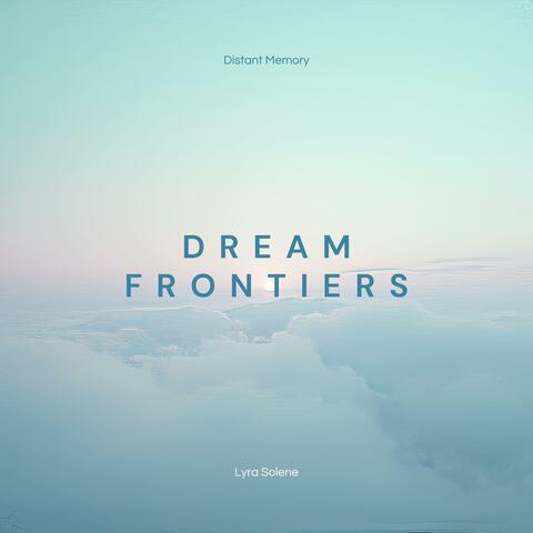 Distant Memory (Dream Frontiers)