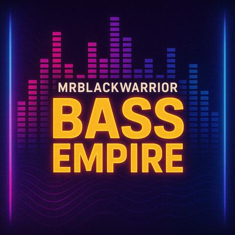 Bass Empire