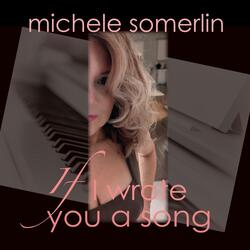 If I Wrote You A Song