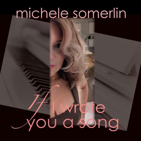 If I Wrote You A Song