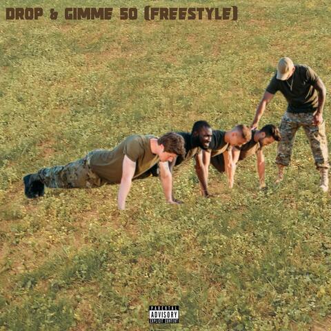 DROP & GIMME 50 FREESTYLE