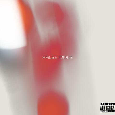 FALSE IDOLS