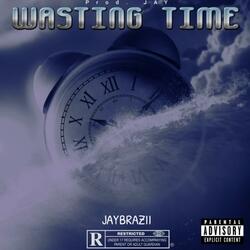 Wasting Time