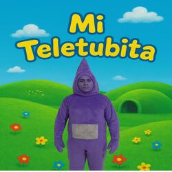 MI TELETUBITA