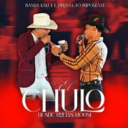 El Chulo (feat. BANDA KM7)