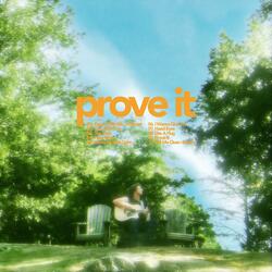Prove It