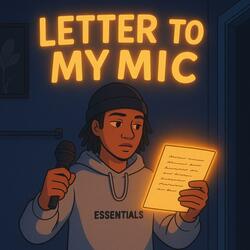 Letter To My Mic