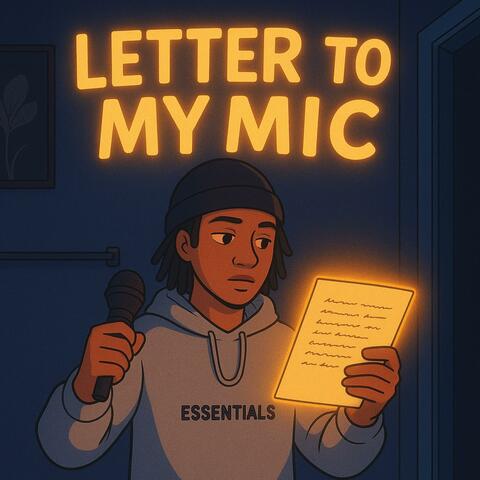 Letter To My Mic