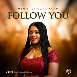 FOLLOW YOU