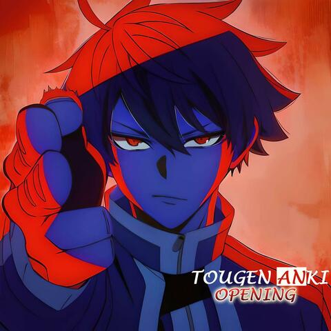 Tougen Anki | Opening (OVERNIGHT)