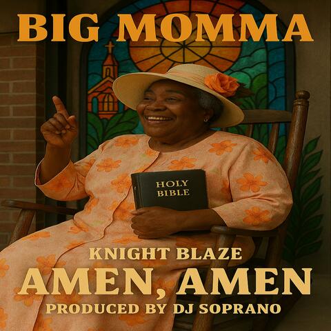Big Momma Amen Amen