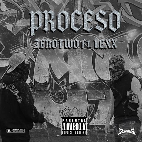 PROCESO (feat. ZeroTwo)