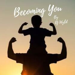 Becoming You