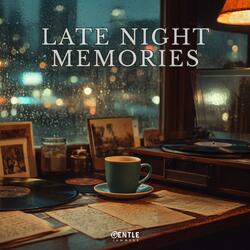 Late Night Memories