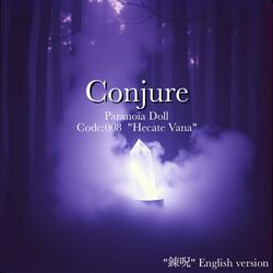 Conjure ("錬呪" English version)