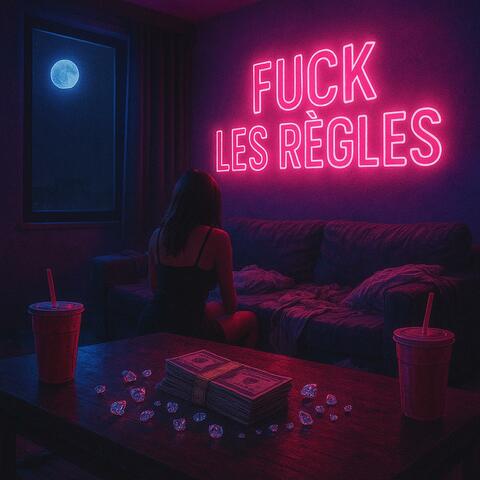 Fuck les règles