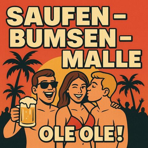 Saufen - Bumsen - Malle (feat. Tornado_SG)