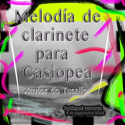 Melodía de clarinete para Casiopea
