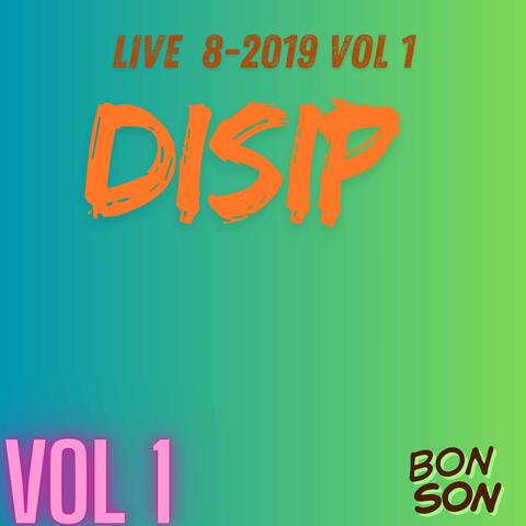 disip " live 8- 2019 vol 1 bon son "