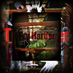 Try Harder (feat. BLOCCBOIIJAY)