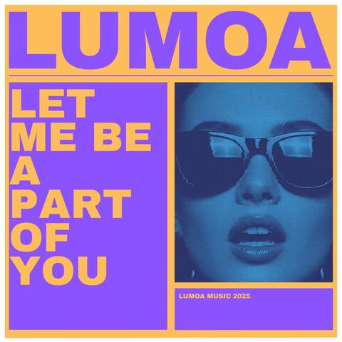 Let Me Be A Part Of You