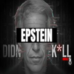 Epstein didn't kill himself (feat. BANKBOI MONEY, CORY WITH THE KEYS, LIL MILFY & K-RINO)