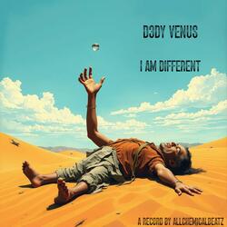 "I Am Different" D3DY V3NUS RMX BritRock AltRock YungStyle (feat. D3Dy V3NUS)