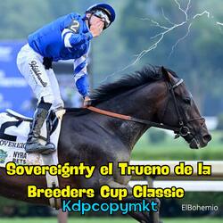 Sovereignty el Trueno de la Breeders Cup Classic