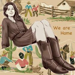 We are Home