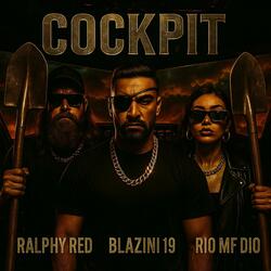 Cockpit (feat. Ralphy Red & Rio Mf Dio)