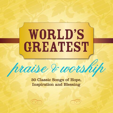 I Love You, Lord (World's Greatest Praise & Worship) (Album Version)