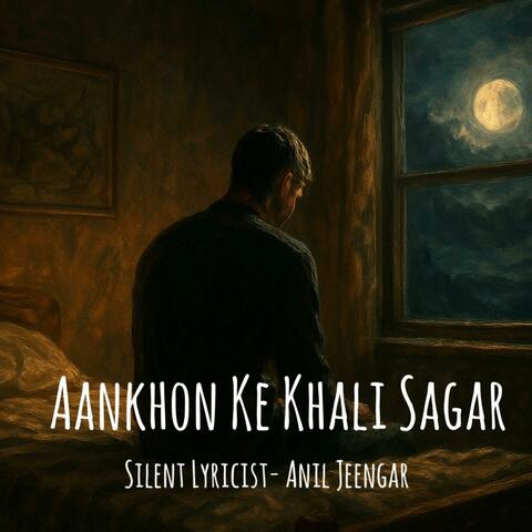 Aankhon Ke Sagar (feat. Silent Lyricist)