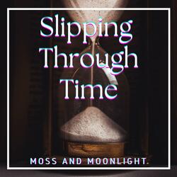 Slipping Through Time