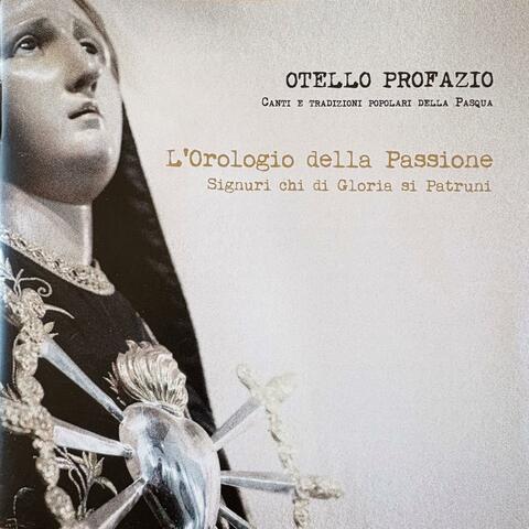 L'orologio della Passione (Signuri chi di Gloria sì Patruni) {Canti e tradizioni popolari della Pasqua}