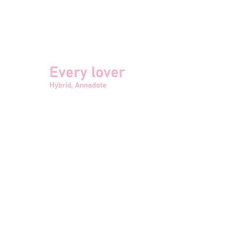 Every lover (feat. Annadote)