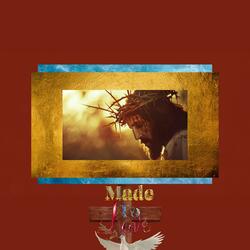 Made to Love (Walking with God)