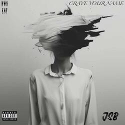 CRAVE YOUR NAME