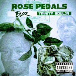 Rose Pedals (feat. Trinity Soulja)