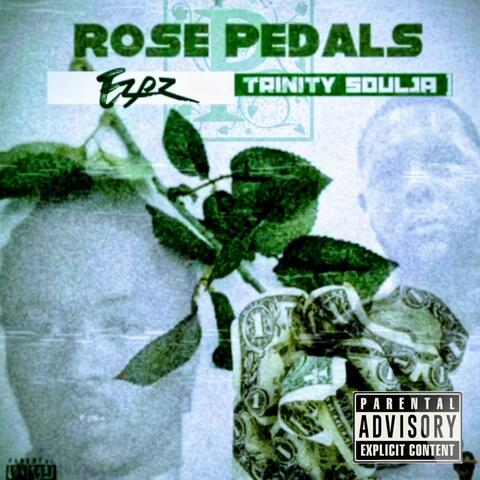 Rose Pedals (feat. Trinity Soulja)